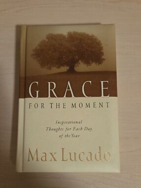 Grace for the Moment by Max Lucado